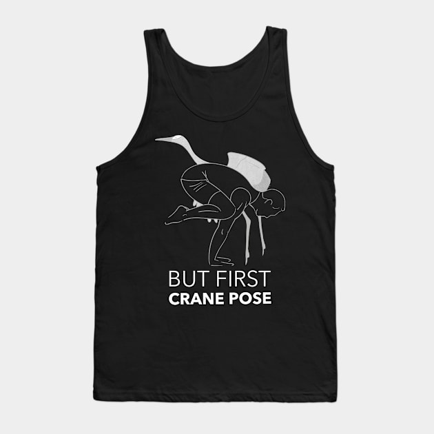 Yoga crane pose Tank Top by A Reel Keeper